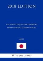 Act Against Unjustifiable Premiums and Misleading Representations (Japan) (2018 Edition)