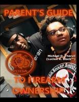 Parent's Guide To Firearm Ownership (COLOR)