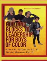 Building Blocks to Leadership for Young Boys of Color