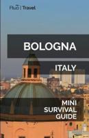 Bologna Mini Survival Guide