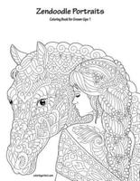 Zendoodle Portraits Coloring Book for Grown-Ups 1