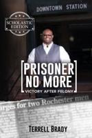 Prisoner No More, Scholastic Edition