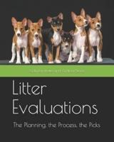 Litter Evaluations