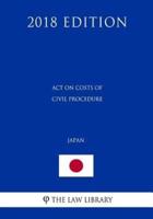 Act on Costs of Civil Procedure (Japan) (2018 Edition)