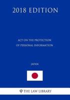 Act on the Protection of Personal Information (Japan) (2018 Edition)