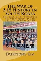 The War of 5.18 History in South Korea