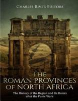 The Roman Provinces of North Africa