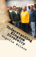 Understanding Kingdom Diversity