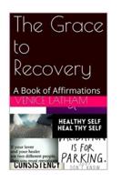 The Grace to Recovery