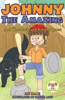 Johnny the Amazing and The Backyard Knight Quest