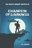 Champion of Darkness