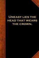 2019 Daily Planner Shakespeare Quote Uneasy Lies Head Wears Crown 384 Pages