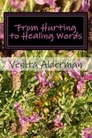 From Hurting to Healing Words