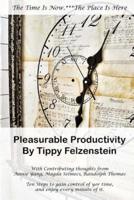 Pleasurable Productivity