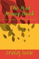 The Mad Money Book