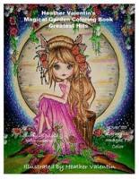 Heather Valentin's Magical Garden Greatest Hits Coloring Book