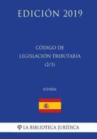 Código De Legislación Tributaria (2/3) (España) (Edición 2019)
