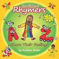 Confident Rhymers - Share Their Feelings