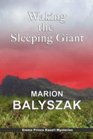 Waking the Sleeping Giant