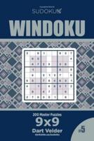 Sudoku Windoku - 200 Master Puzzles 9X9 (Volume 5)
