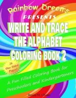 Write and Trace the Alphabet Coloring Book 2