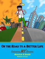 On the Road to a Better Life
