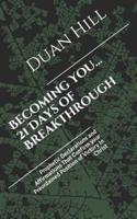 Becoming You...21 Days of Breakthrough