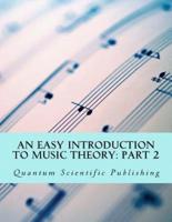 An Easy Introduction to Music Theory