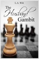 The Husband Gambit