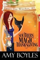 Southern Magic Thanksgiving