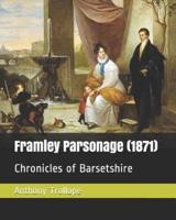 Framley Parsonage (1871)