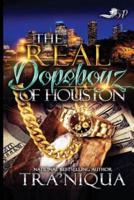 The Real Dopeboyz of Houston