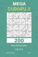 Mega Sudoku X - 200 Hard Puzzles 16X16 Vol.3