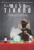 A La Mesa Del Tirano