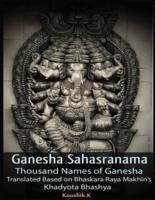 Ganesha Sahasranama - Thousand Names of Ganesha