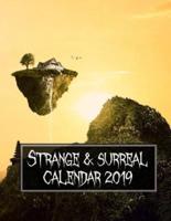 Strange and Surreal Calendar 2019