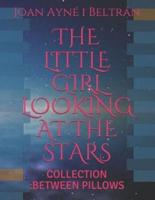 The Little Girl Looking at the Stars
