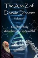 The A to Z of Darwin Dissent