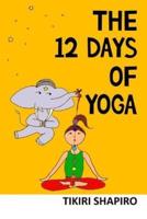The 12 Days of Yoga
