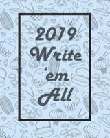 2019 Write 'Em All