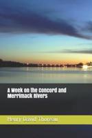 A Week on the Concord and Merrimack Rivers