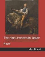 The Night Horseman (1920)