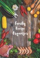 Our Family Recipe Organizer - Make Your Own Cookbook