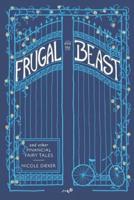 Frugal and the Beast