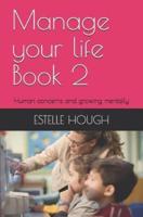 Manage Your Life Book 2