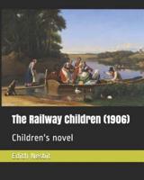 The Railway Children (1906)