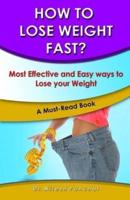 How to Lose Weight Fast?