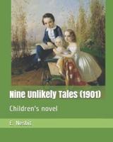 Nine Unlikely Tales (1901)