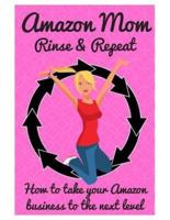 Amazon Mom Rinse & Repeat