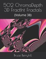 502 ChromaDepth 3D FractInt Fractals